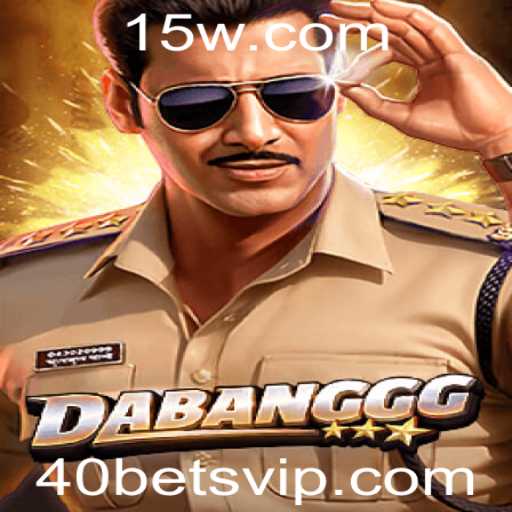 DABANGGG: Tudo o Que Você Precisa Saber Sobre Este Jogo Empolgante