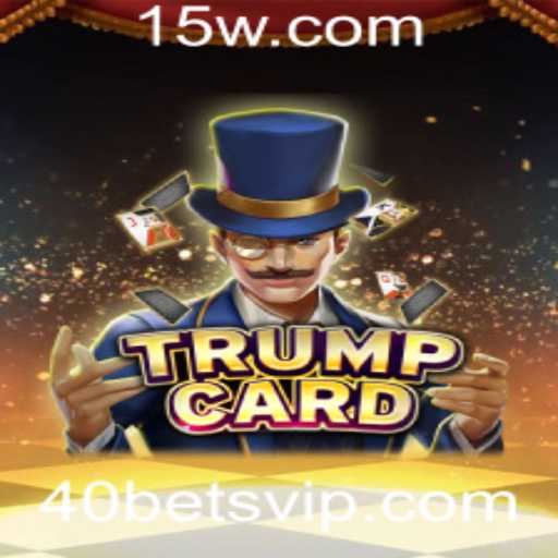 Descubra o Fascinante Mundo de TrumpCard: O Jogo de Estratégia e Apostas 40bets