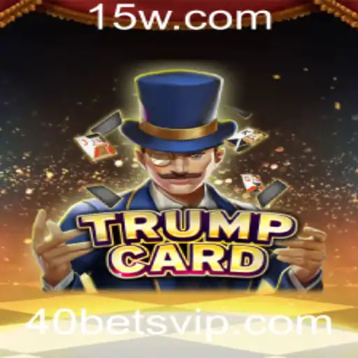 Descubra o Fascinante Mundo de TrumpCard: O Jogo de Estratégia e Apostas 40bets