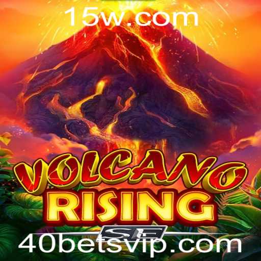 VolcanoRisingSE: Mergulhe na Aventura Eruptiva com 40bets